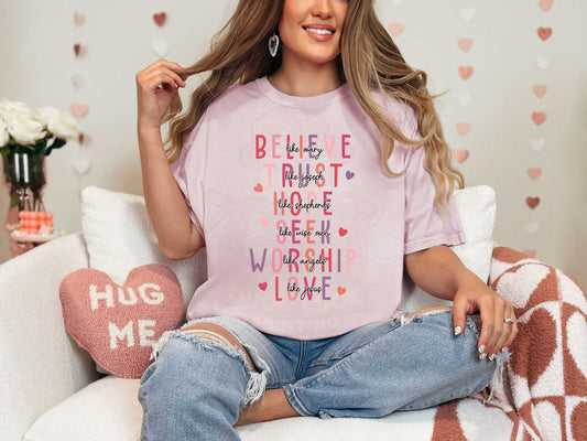 Believe Trust Hope Worship Love_Shirt