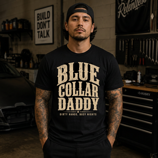 Blue Collar Daddy | Graphic Apparel Tee