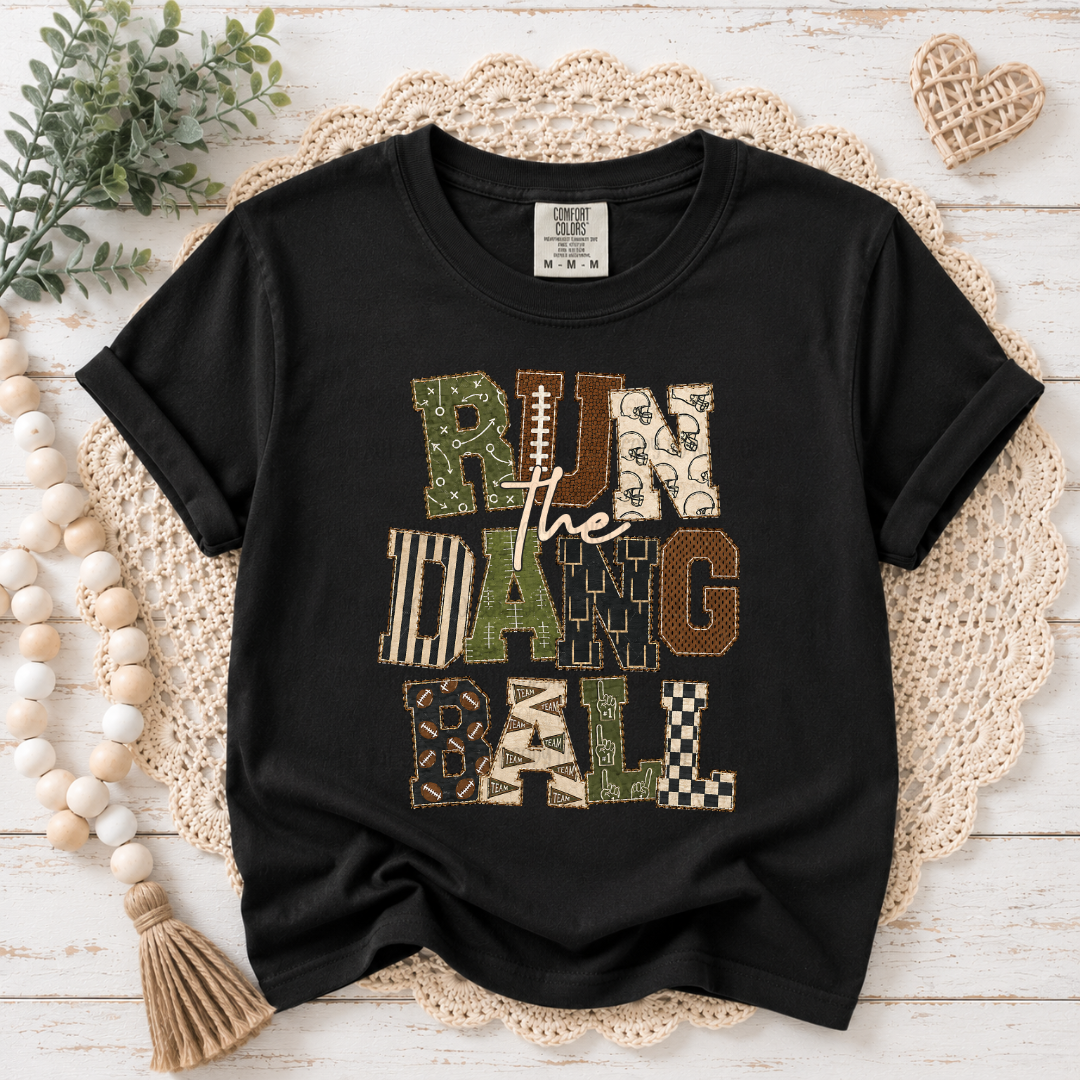 RUN THE DANG BALL
