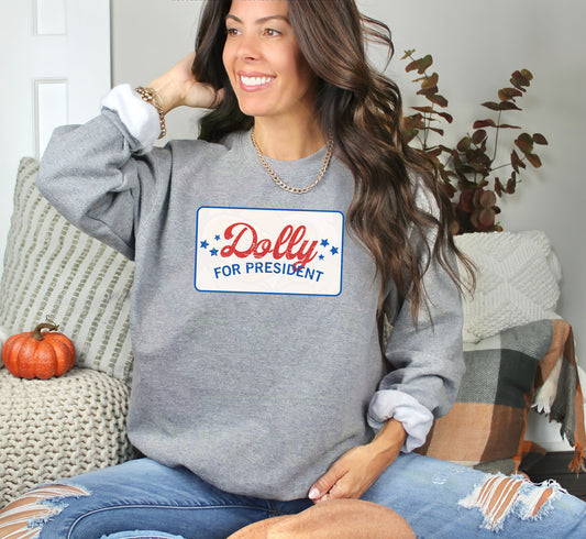 Dolly for President Shirt