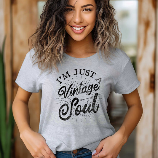 I'm Just a Vintage Soul_Shirt