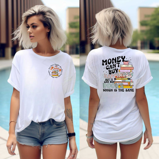 Money Can't Buy Happiness, But it Can Buy Books_Shirt