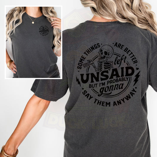 Some things are left unsaid Shirt