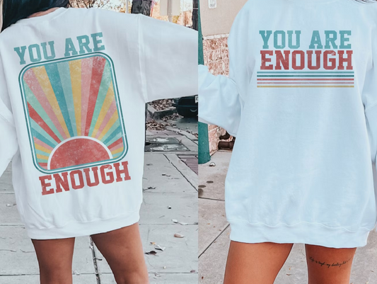 You Are Enough - Multiple Options