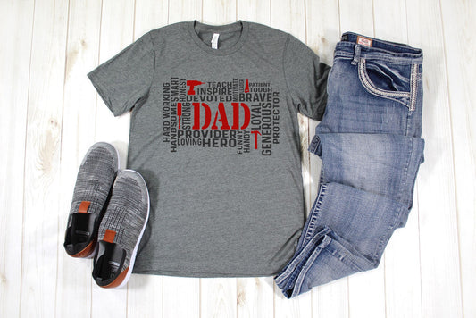 All That Dad Is Tee