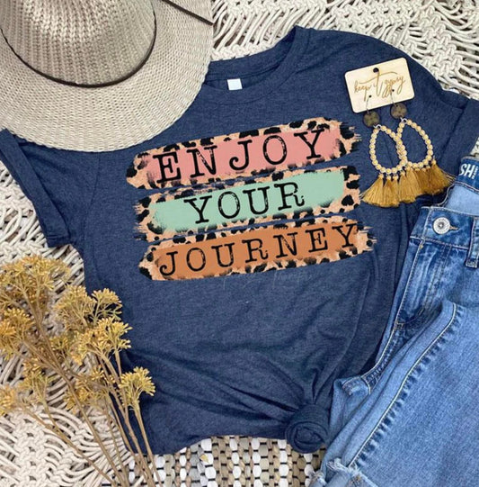 Enjoy Your Journey Tee
