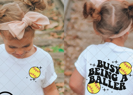Busy Being a Baller - Softball