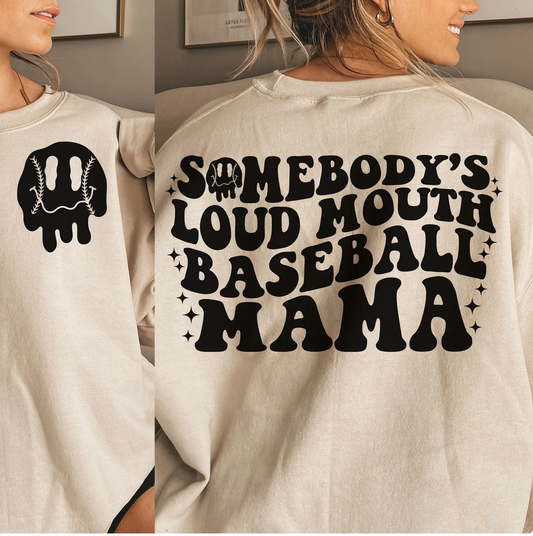 Somebodys Loud Mouth Baseball Mama _single color