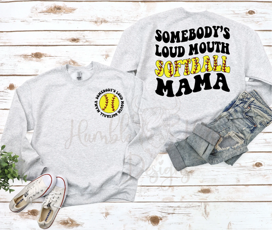 Somebodys Loud Mouth Softball Mama - Color