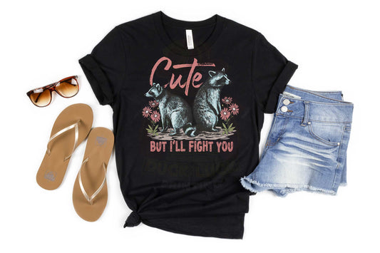 Cute But I'll Fight You_Shirt