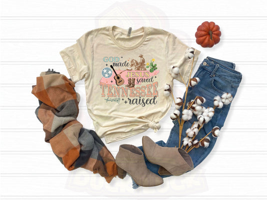 God Made Jesus Saved Tennessee Raised Shirt
