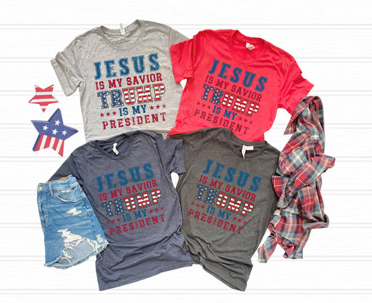 Jesus is my Savior, Trump is my President_Shirt