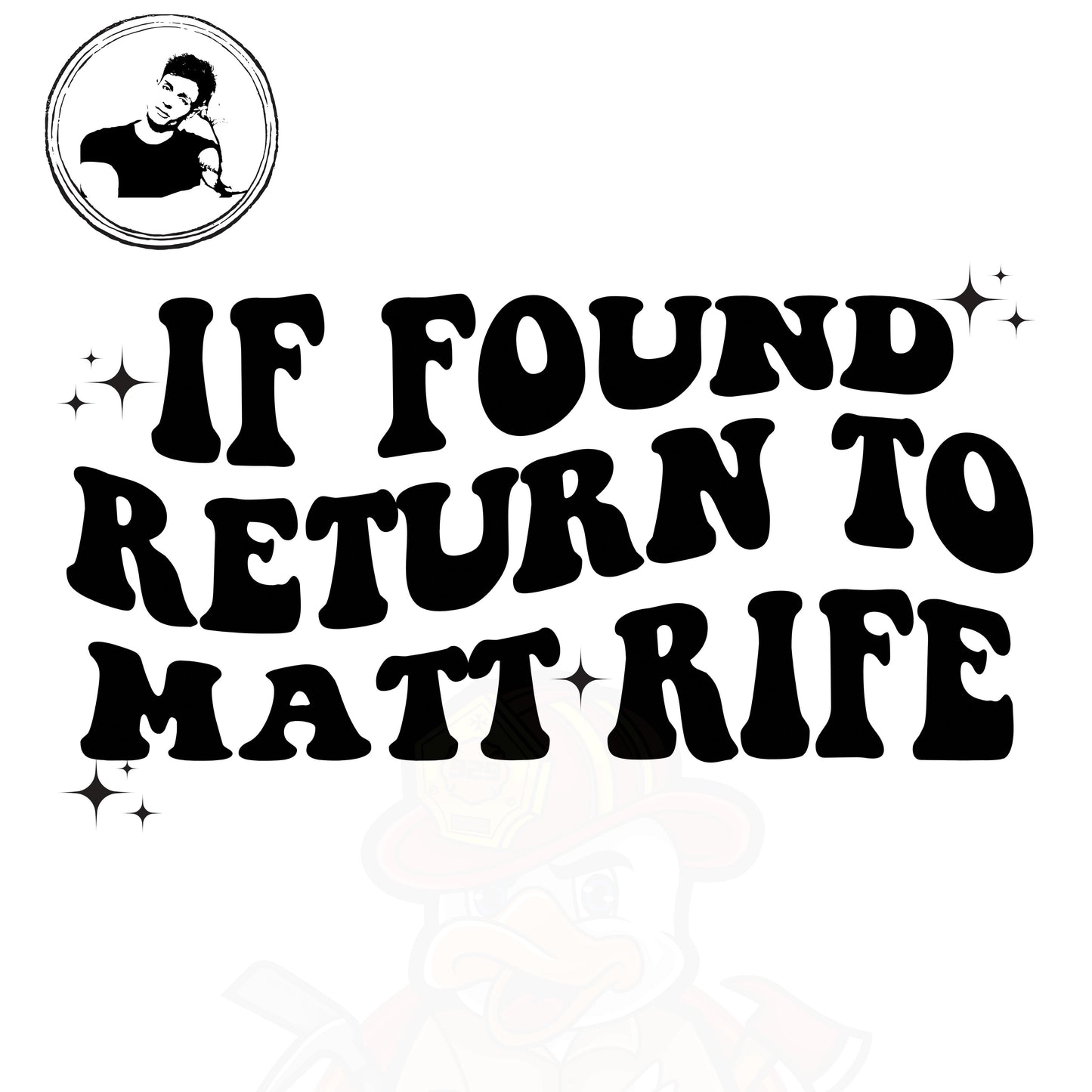 If Found Return to Matt Rife TShirt
