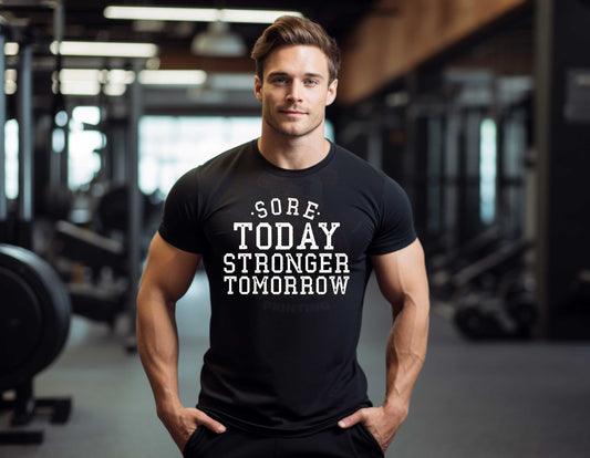 Sore Today Stronger Tomorrow_Shirt