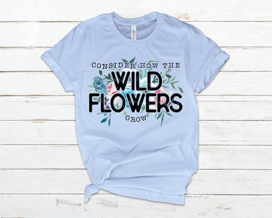Wild Flowers Grow Tee