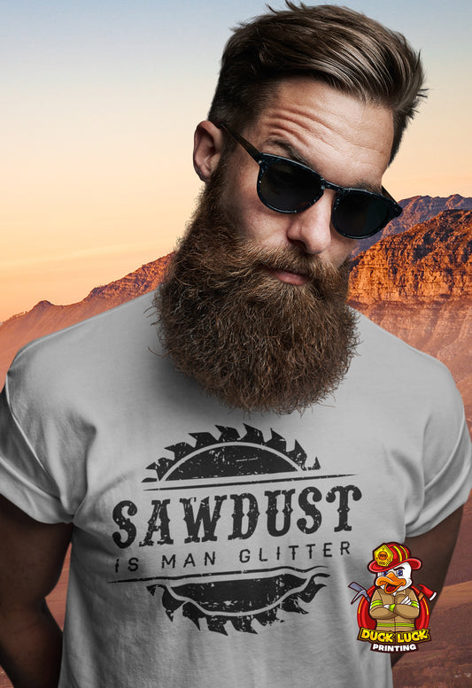 Sawdust is Man Glitter Tee