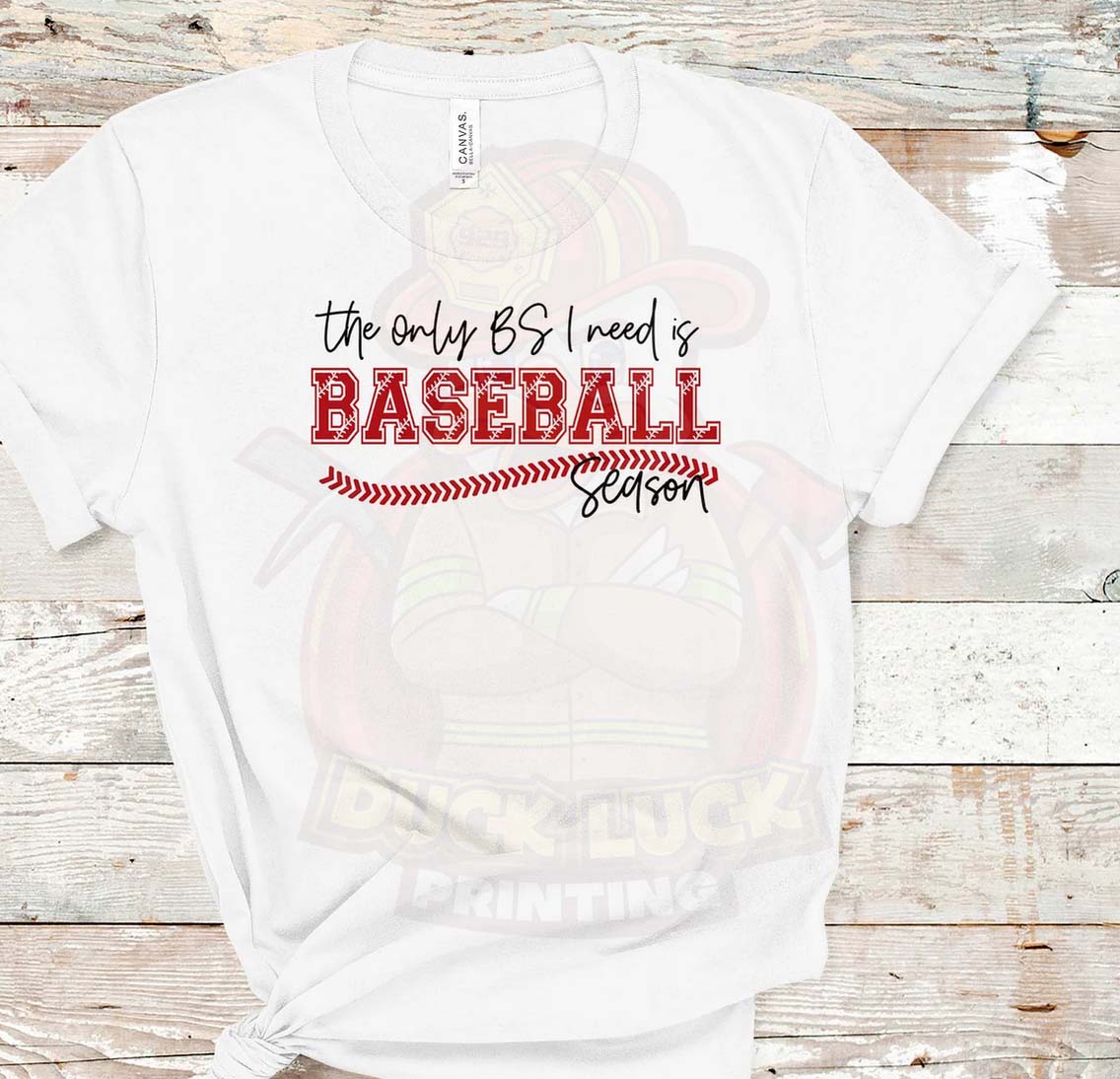 The Only BS I need is Baseball Season _ Seams_ Shirt